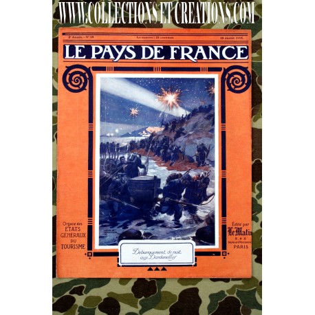 LE PAYS DE FRANCE 15 JUILLET 1915 "DARDANELLES"