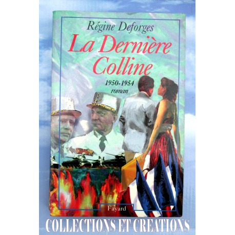 LA DERNIERE COLLINE 1950-1954