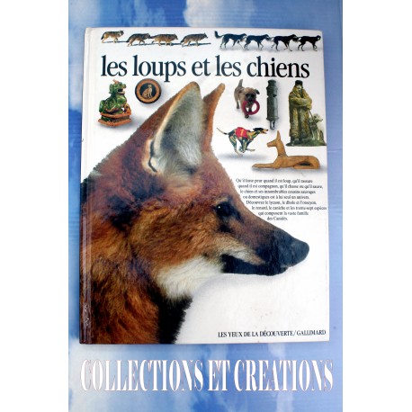 LES LOUPS ET LES CHIENS