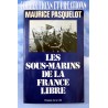 LES SOUS MARINS DE LA FRANCE LIBRE