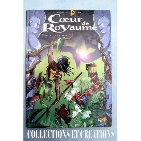 BD "COEUR DE ROYAUME" TOME 2 : AMAZONES