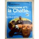 L'ESPIONNE N°1 : LA CHATTE