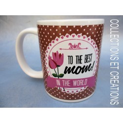 MUG "TO THE BEST MOM IN THE WORLD"