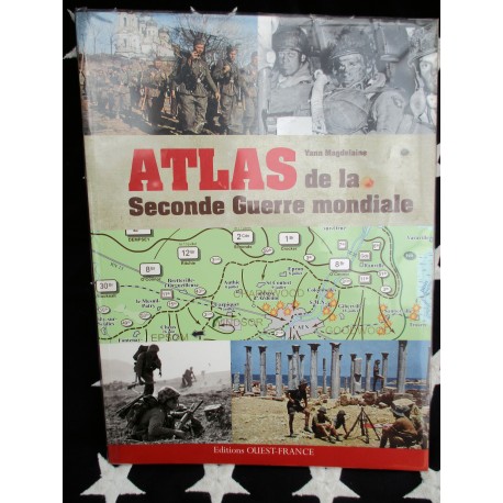 ATLAS DE LA SECONDE GUERRE MONDIALE