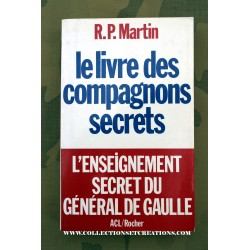 L'ENSEIGNEMENT SECRET DU GENERAL DE GAULLE