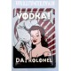 PLAQUE VODKA! DA! KOLONEL