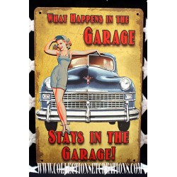 PLAQUE PIN-UP " STAYS IN THE GARAGE ! "