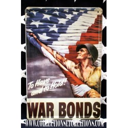 PLAQUE WAR BONDS TO HAVE AND TO HOLD !