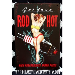 PLAQUE PIN-UP GET YOUR ROD HOT